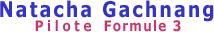 Natacha Gachnang Pilote Formule 3